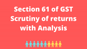 Section 61 of GST