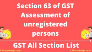 Section 63 of GST