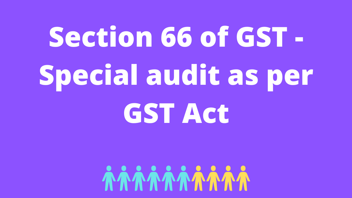 Section 66 of GST