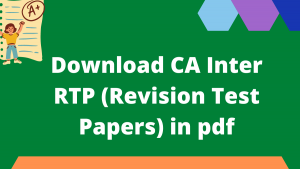 CA Inter RTP May 2023, CA IPCC Revision Test Papers 2023