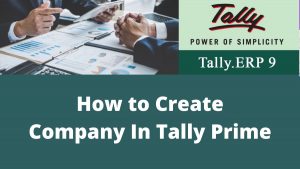 Create Company In Tally Prime