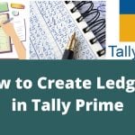 Create Ledgers in Tally Prime