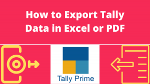 How to Export Tally Data in Excel