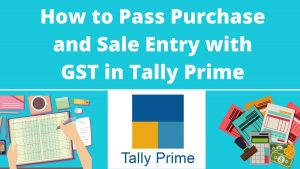 Purchase and Sale Entry with GST
