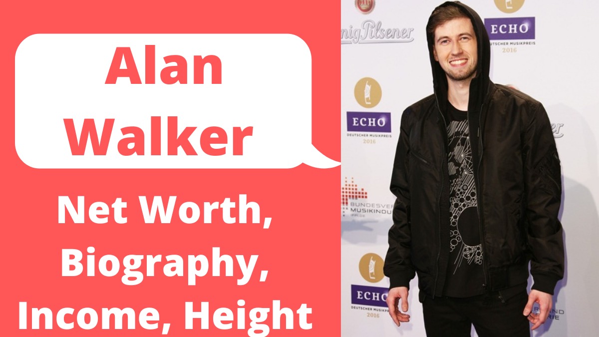 Alan Walker Net Worth