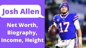 Josh Allen Net Worth 2023: NFL Income Career Assets Contract