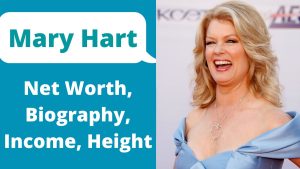 Mary Hart Net Worth