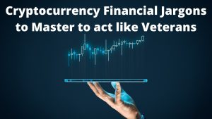 Cryptocurrency Financial Jargons