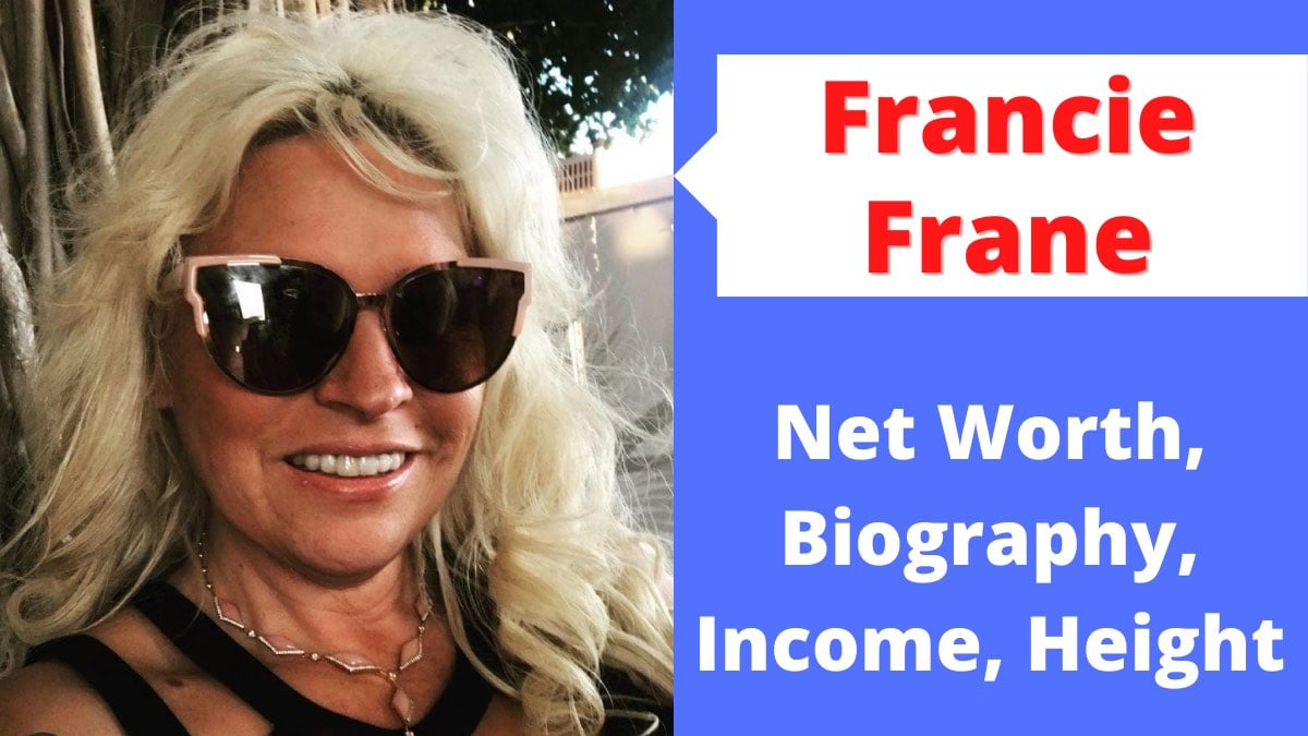 Francie Frane Net Worth
