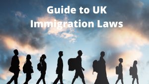 Guide to UK Immigration Laws