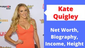 Kate Quigley Net Worth