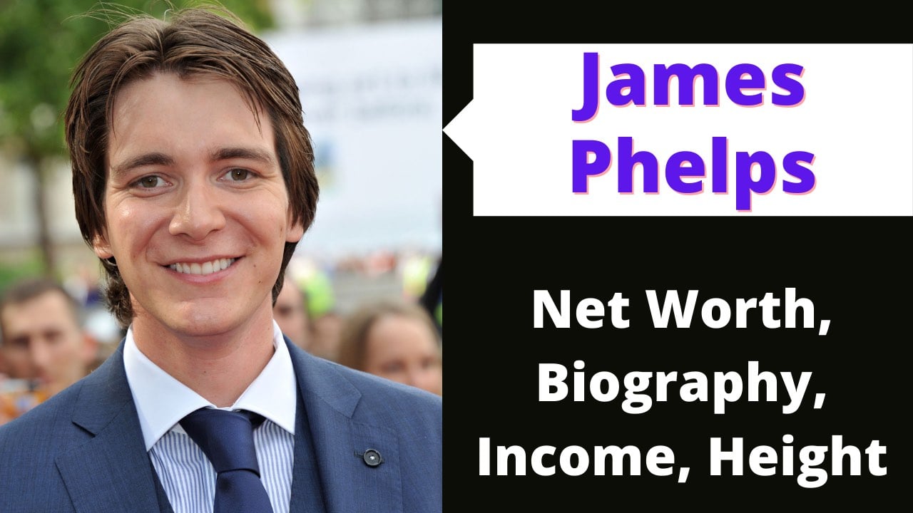 James Phelps Net Worth