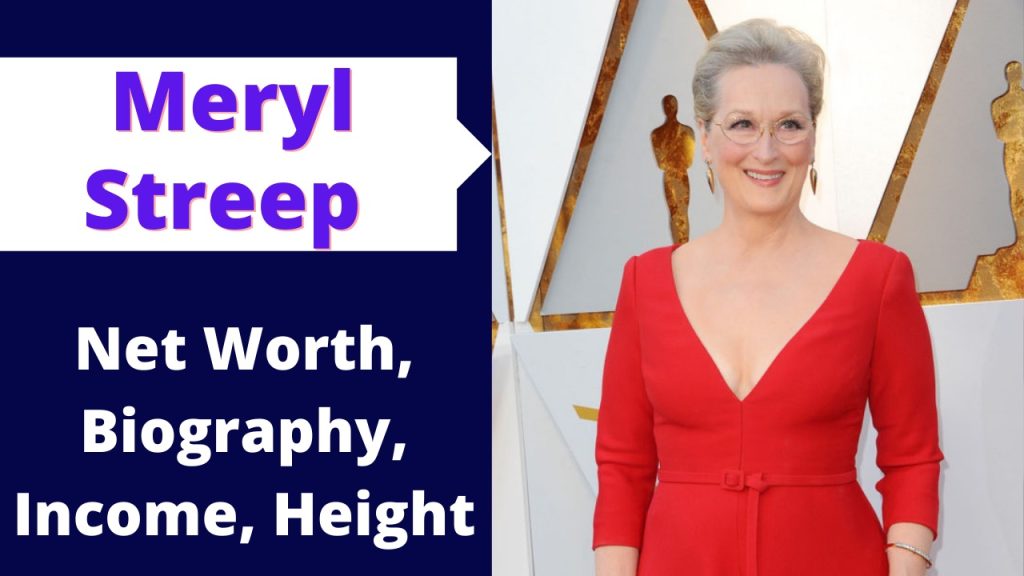 Meryl Streep Net Worth 2024 Age, Salary, BF, and Earnings