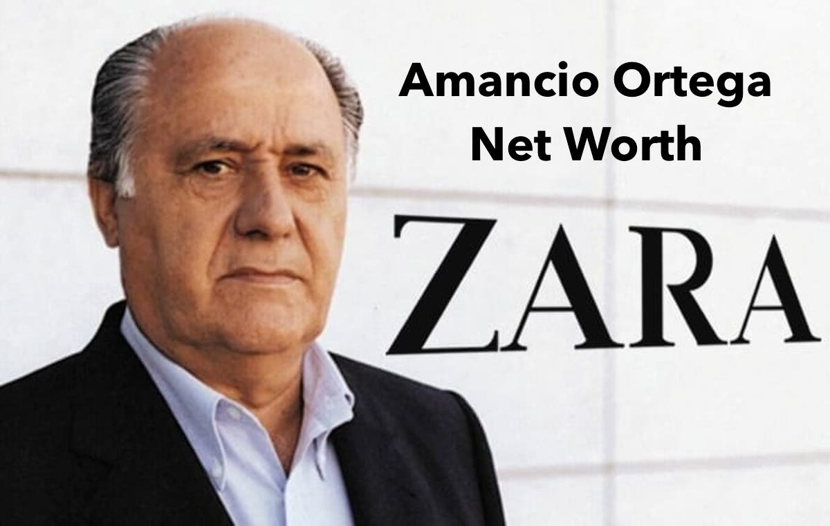 Amancio Ortega Net Worth