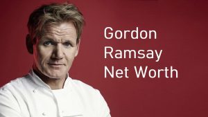 Chef Gordon Ramsay Net Worth Cars House Earnings Wife