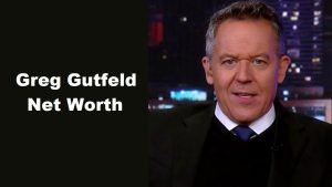 Greg Gutfeld Net Worth