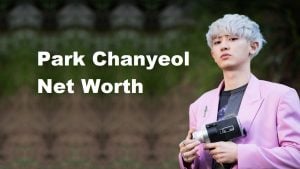 Park Chanyeol Net Worth 2023: Cars House Girlfriend EXO