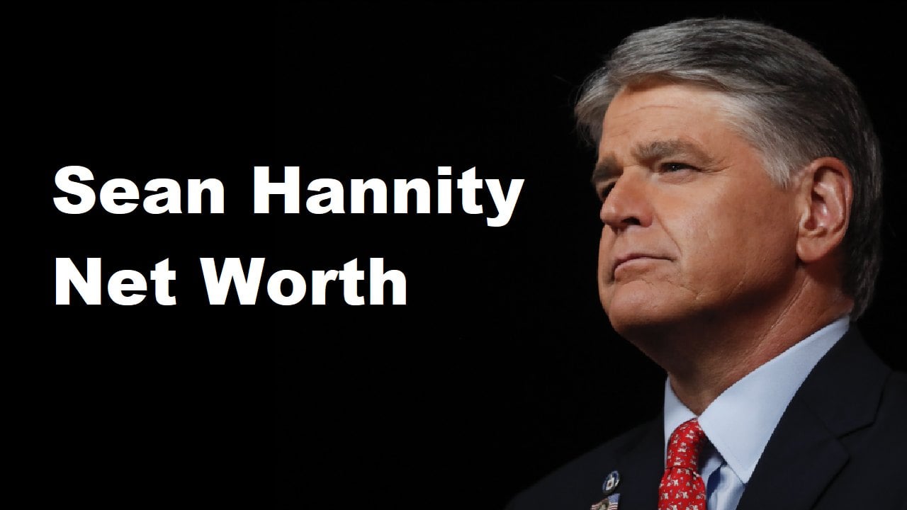 Sean-Hannity-Net-Worth-Salary-House-Luxury-Cars-Fox-News