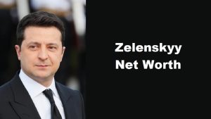 Zelensky Net Worth 2023: Political Career Income Home Wife