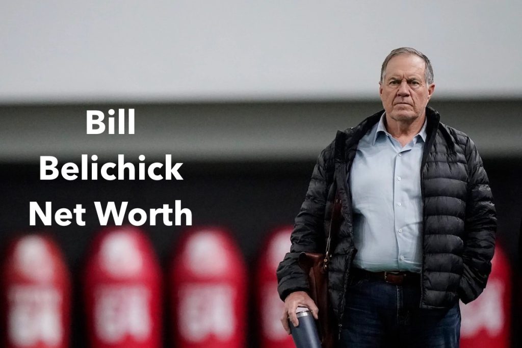 Bill Belichick Net Worth 2024 Earnings, Wife, Salary & Age