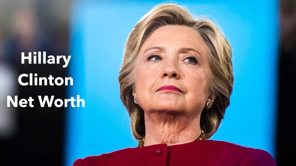 Hillary Clinton Net Worth 2024 Earnings, Salary, and Cars