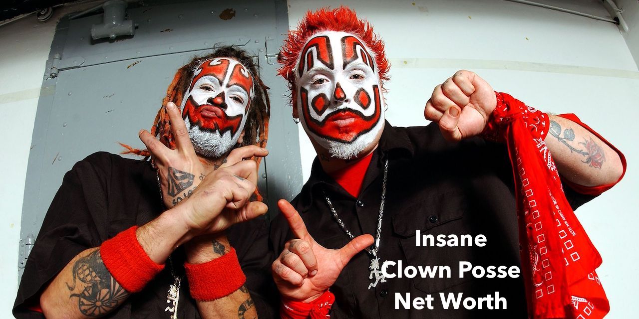 Insane Clown Posse Net Worth