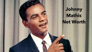 Johnny Mathis Net Worth 2023: Singing Career Income Age Kids