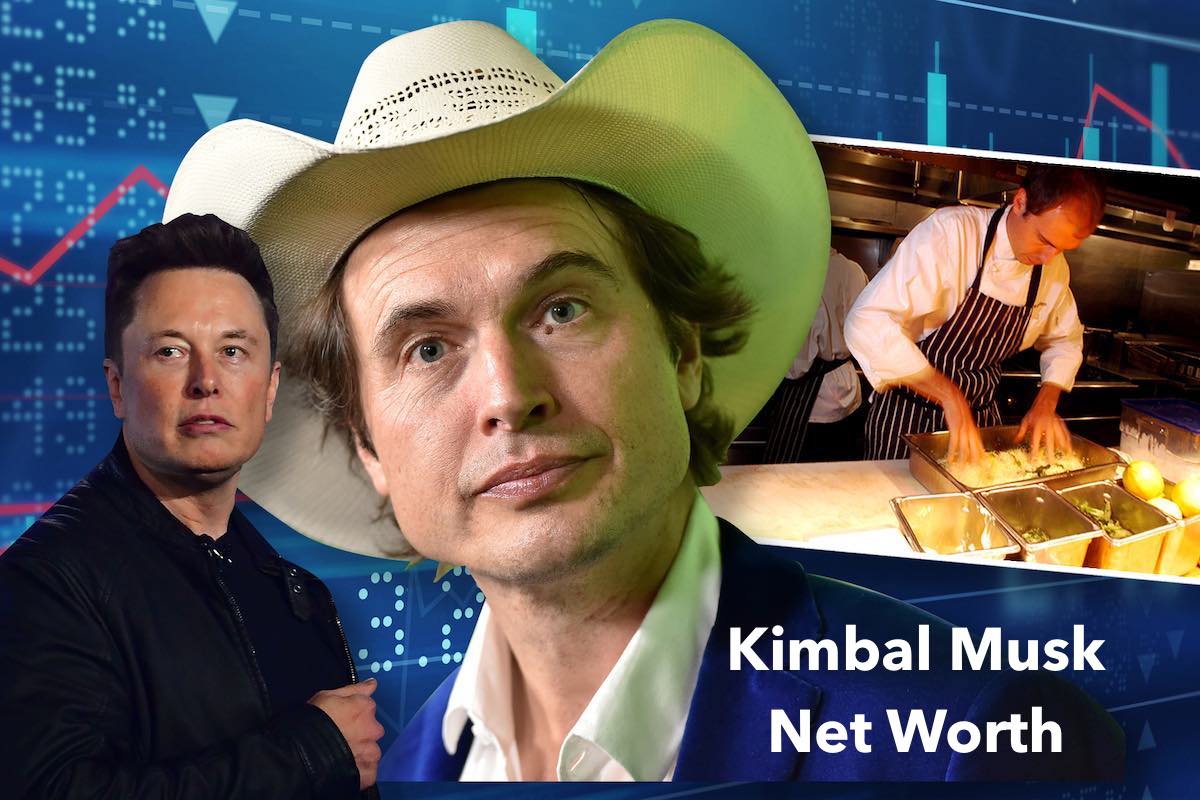 Kimbal Musk Net Worth