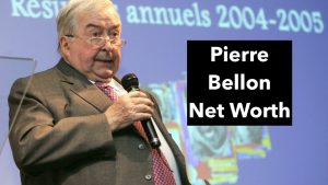 Pierre Bellon Net Worth