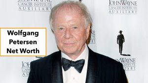 Wolfgang Petersen Net Worth: Movies Income Career Age
