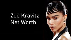 Zoë Kravitz Net Worth 2023: Catwomen Assets Wealth Home