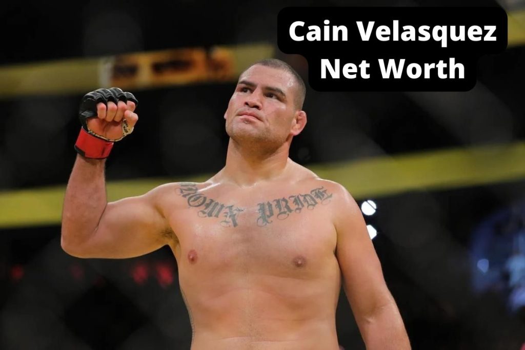 Cain Velasquez Net Worth 2024 Earnings, Salary, Age & Wife