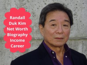 Randall Duk Kim Net Worth 2023: Movie Income Career Age Wife