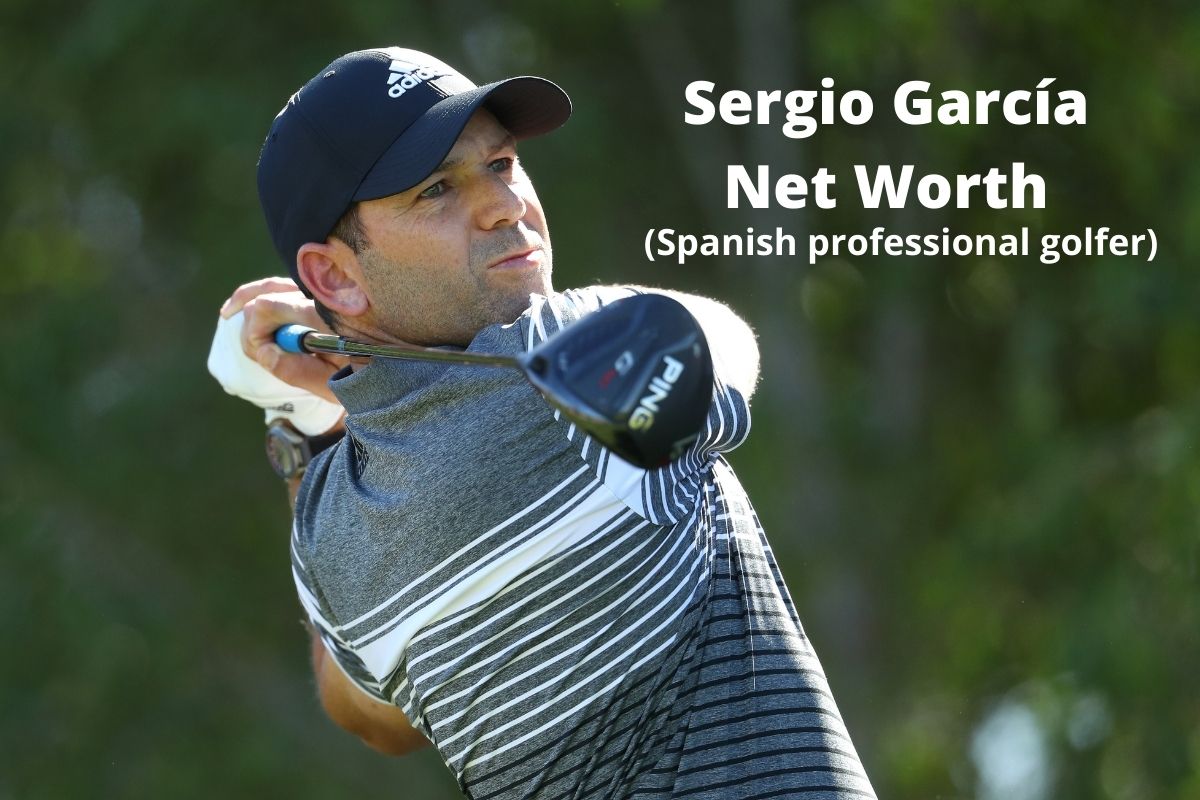 Sergio García Net worth