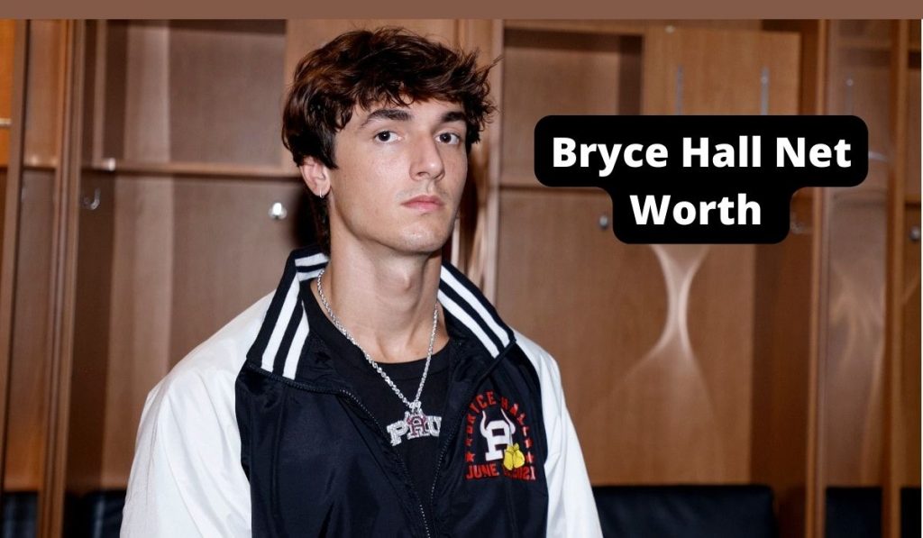 Bryce Hall Net Worth 2024 Salary, Age, and Gf