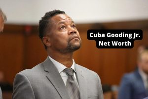 Cuba Gooding Jr. Net Worth