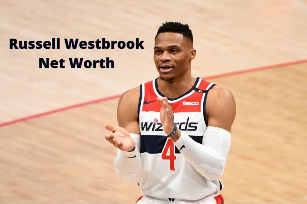 Russell Westbrook Net Worth 2024 Contract, Salary and Age