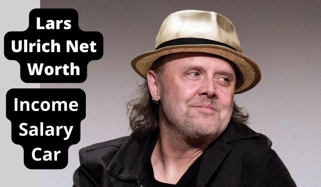 Lars Ulrich Net Worth 2022 Biography Assets Earnings Cars