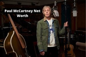 Paul McCartney Net Worth 2023: Singing Career Assets Age