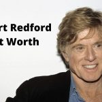 Robert Redford Net Worth