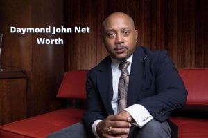 Daymond John Net Worth 2023: Earnings Career Assets Cars Age