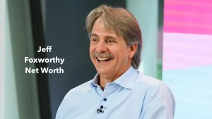 Jeff Foxworthy Net Worth 2023: Earnings Assets Career Age