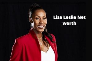 Lisa Leslie Net worth