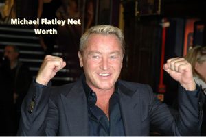 Michael Flatley Net Worth