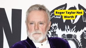 Roger Taylor Net Worth 2023: Music Assets Earnings Cars Age
