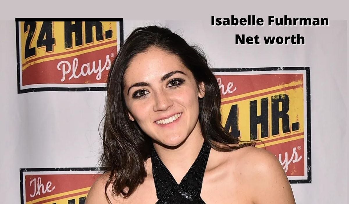 Isabelle Fuhrman Net Worth 2023: Movie Income Salary Car Age