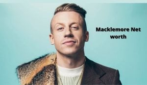 Macklemore Net worth