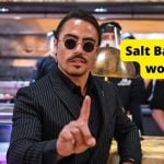 Salt Bae Net worth