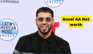 Anuel AA Net Worth 2023: Rapper Career Income Home Salary