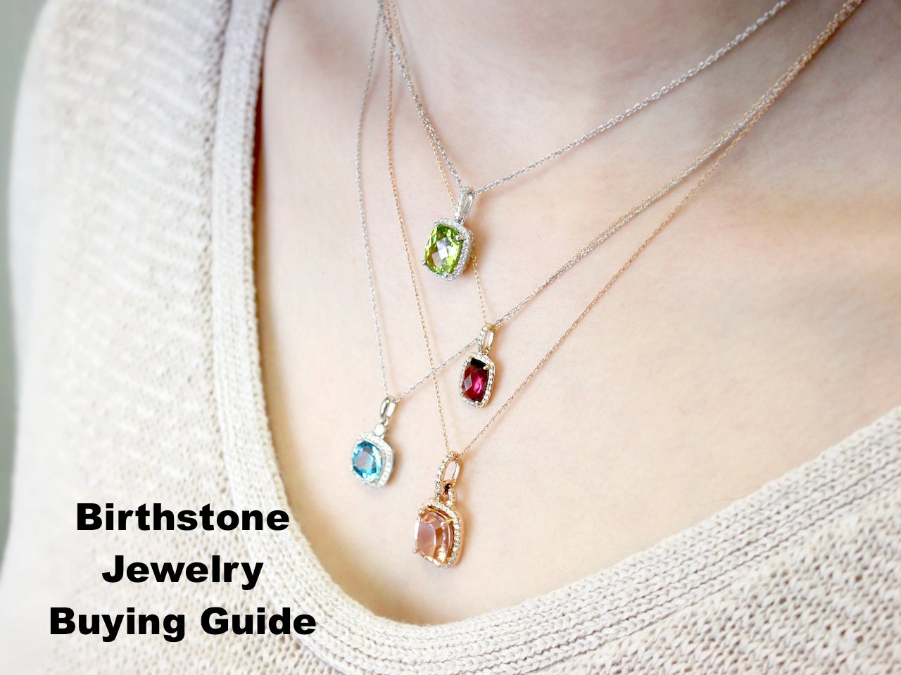 Birthstone Jewelry Buying Guide